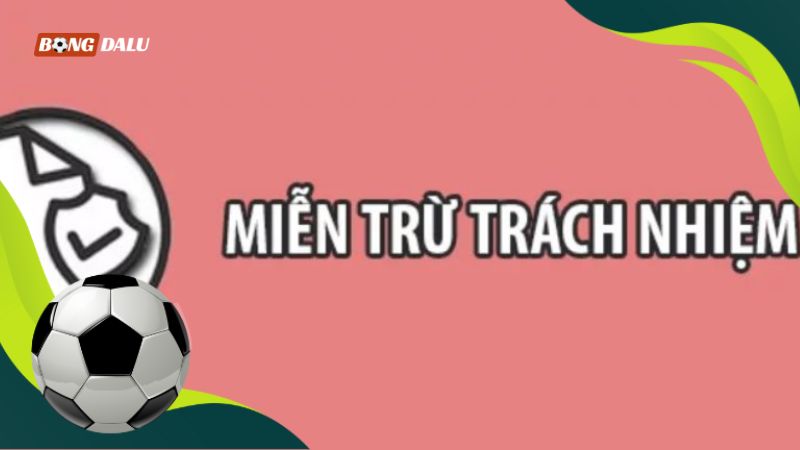 Miễn trừ trách nhiệm